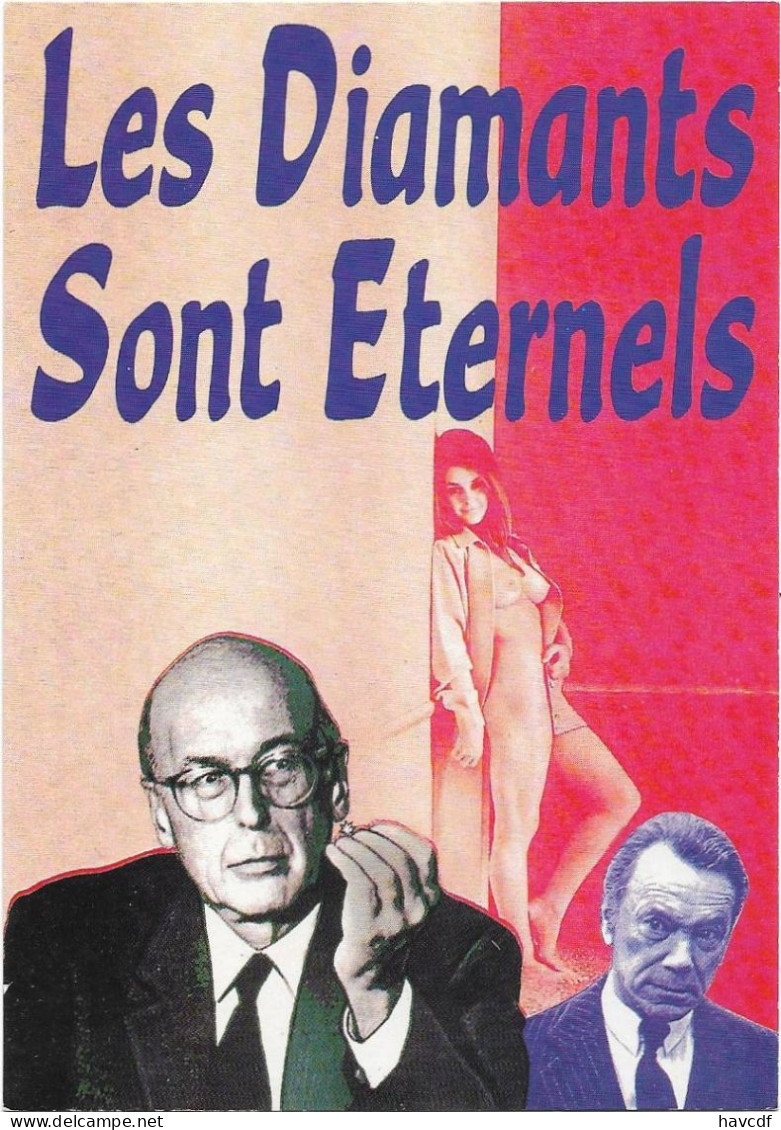 CPM - édit. HUMOUR A LA CARTE - P-368 - Les Diamants  Sont Eternels - CAMPAGNE PRESIDENTIELLE - 1988 - Satiriques