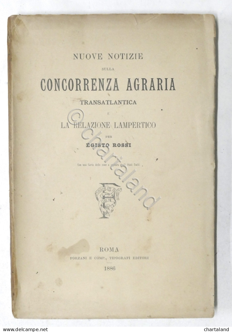 E. Rossi - Nuove Notizie Sulla Concorrenza Agraria Transatlantica - 1886 - Otros & Sin Clasificación