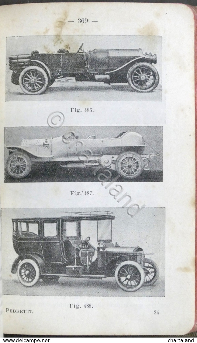 Manuali Hoepli - G. Pedretti - Guida Del Meccanico Chauffeur - 1911 - Sonstige & Ohne Zuordnung