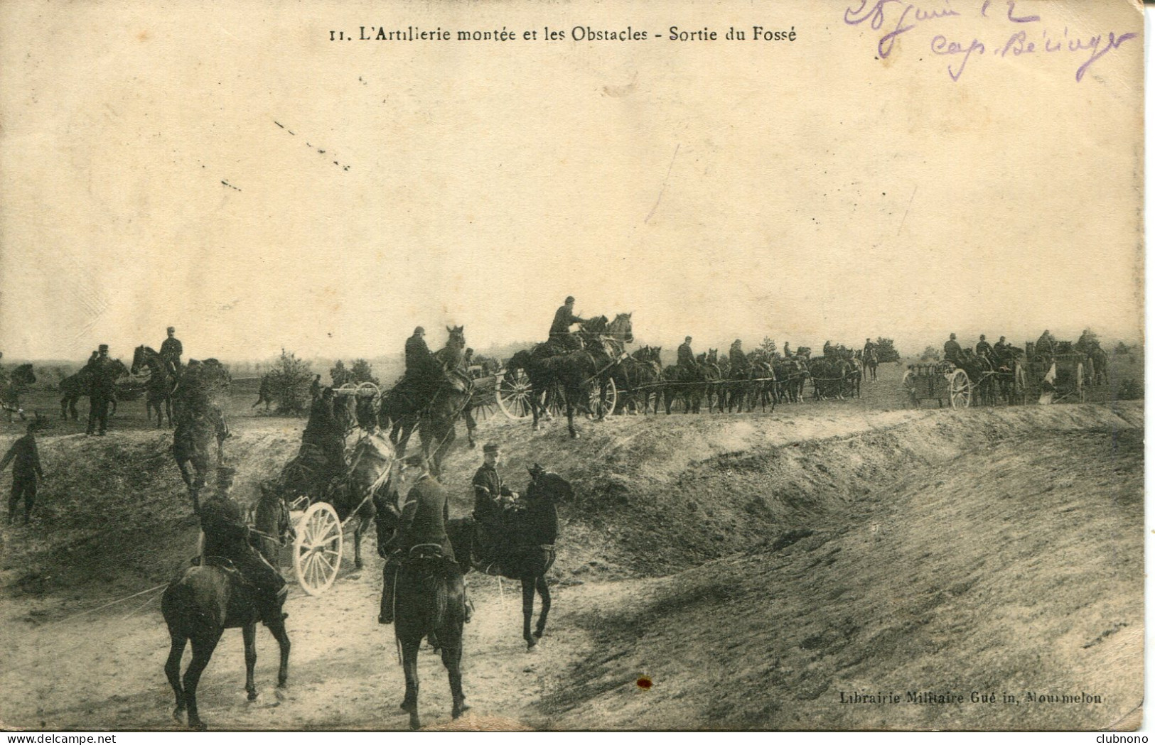 CPA - ARTILLERIE MONTEE ET LES OBSTACLES - SORTIE DU FOSSES - Manoeuvres