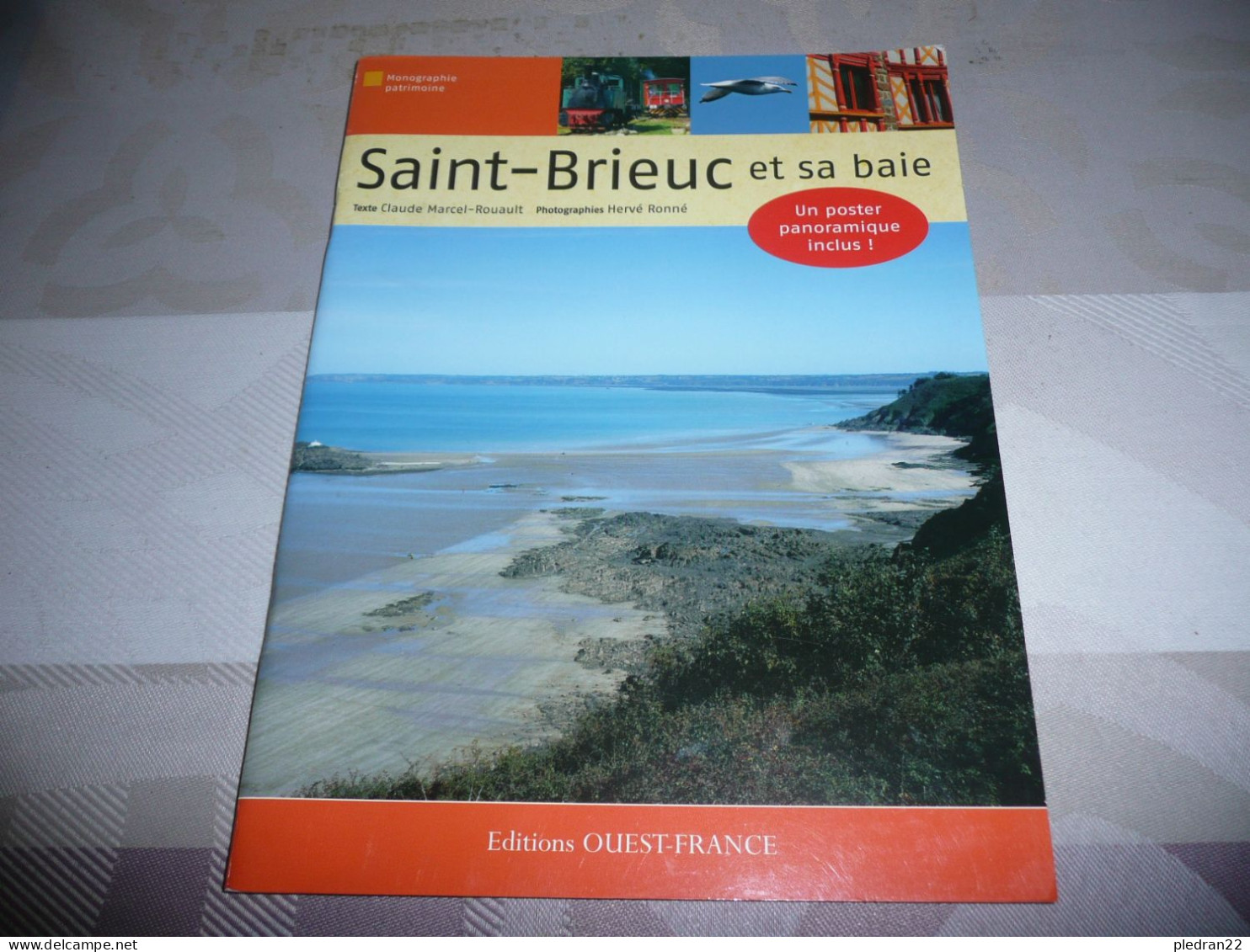 BRETAGNE COTES D'ARMOR CLAUDE MARCEL ROUAULT PHOTOS HERVE RONNE SAINT BRIEUC ET SA BAIE EDITIONS OUEST FRANCE 2008 - Bretagne