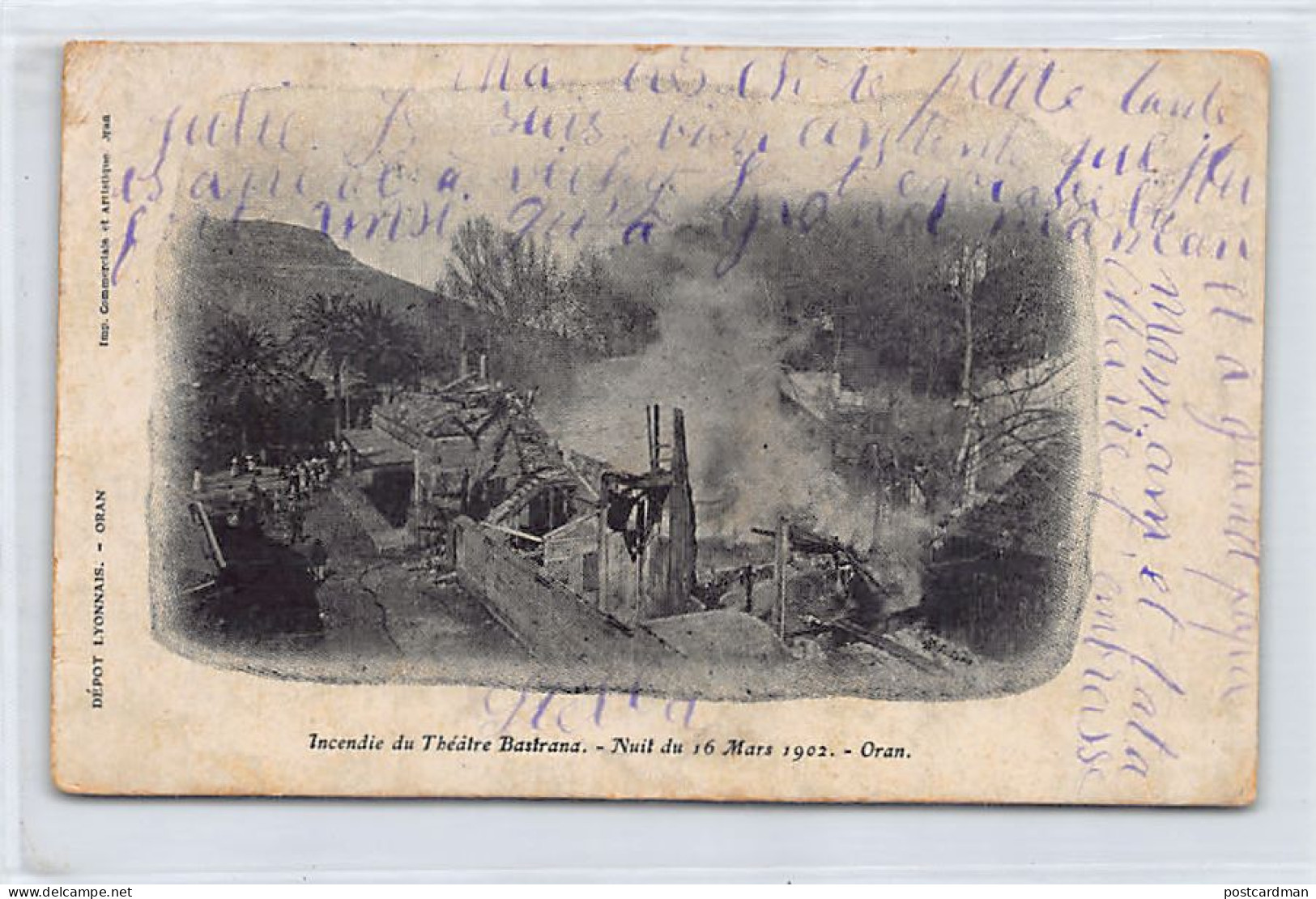 ORAN - Incendie Du Théâtre Bastrana - Nuit Du 16 Mars 1902 - Ed. Dépôt Lyonnais  - Oran