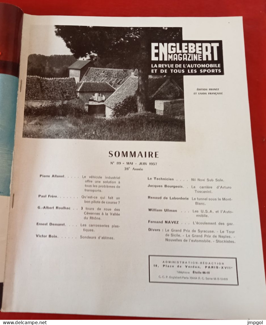 Englebert Magazine N°89 Mai 1957 Pilotes Fangio Gendebien Tourisme Cévennes Rhône Tunnel Mont Blanc GP Naples Sicile - Auto/Moto