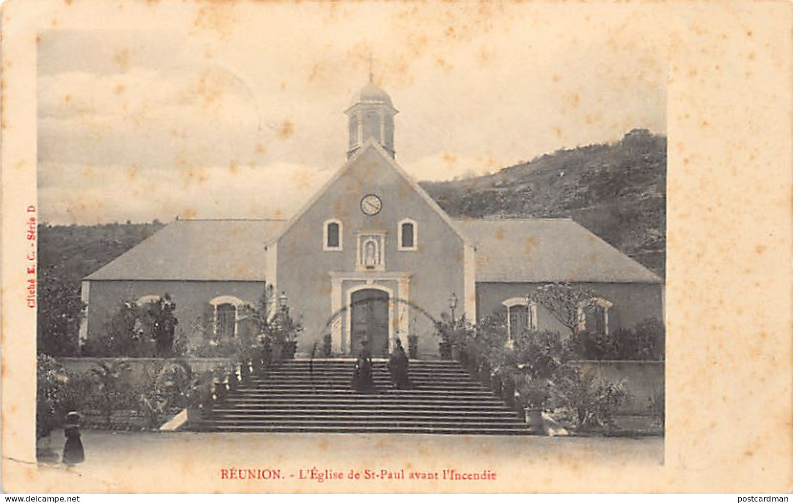 Réunion - SAINT-PAUL - L'église Avant L'incendie - VOIR OBLITERATION - Ed. E. C. Série D - Saint Paul
