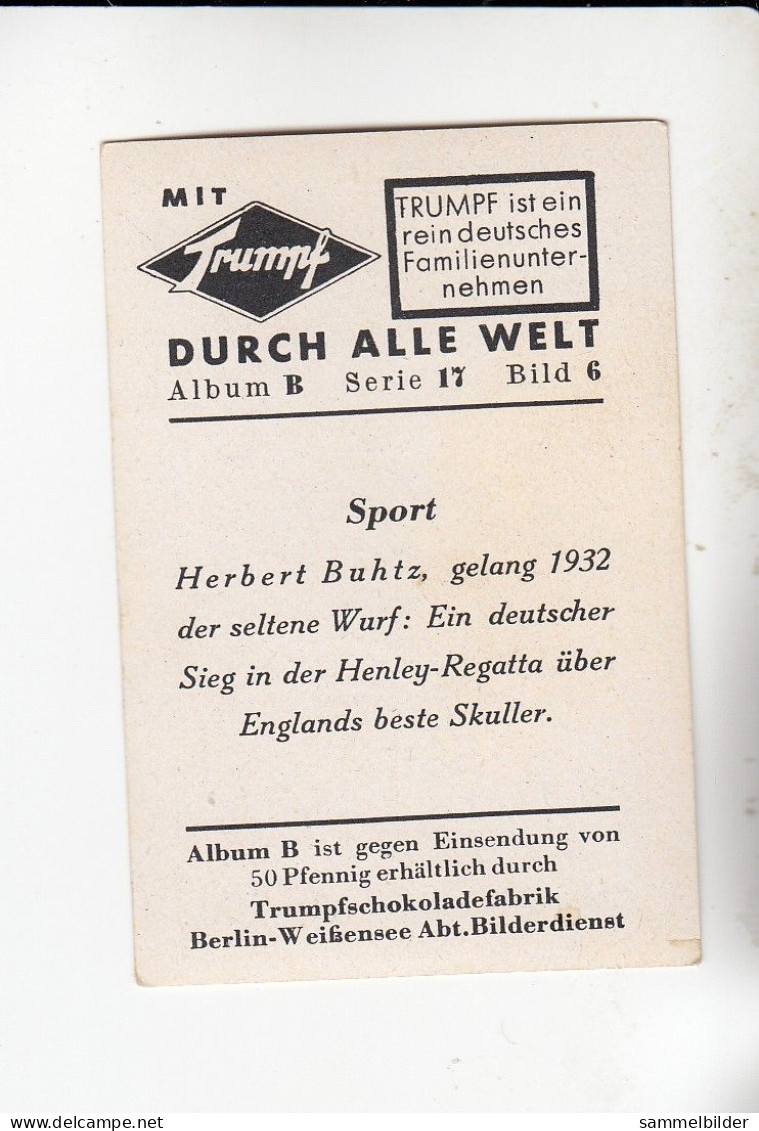 Mit Trumpf Durch Alle Welt Sport Herbert Buhtz Skuller   B Serie 17 #6 Von 1933 - Zigarettenmarken