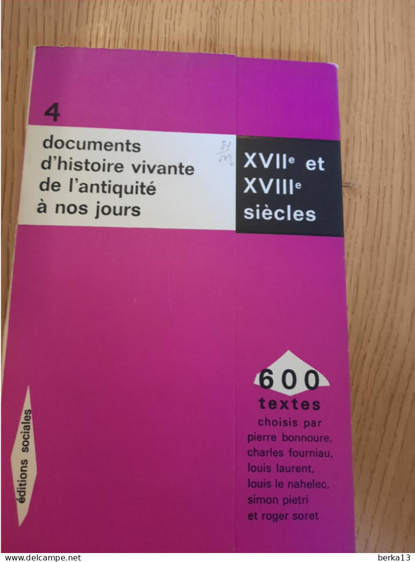 Documents D'histoire Vivante De L'Antiquité à Nos Jours N°4 XVIIe Et XVIIIe 1971 - Historia