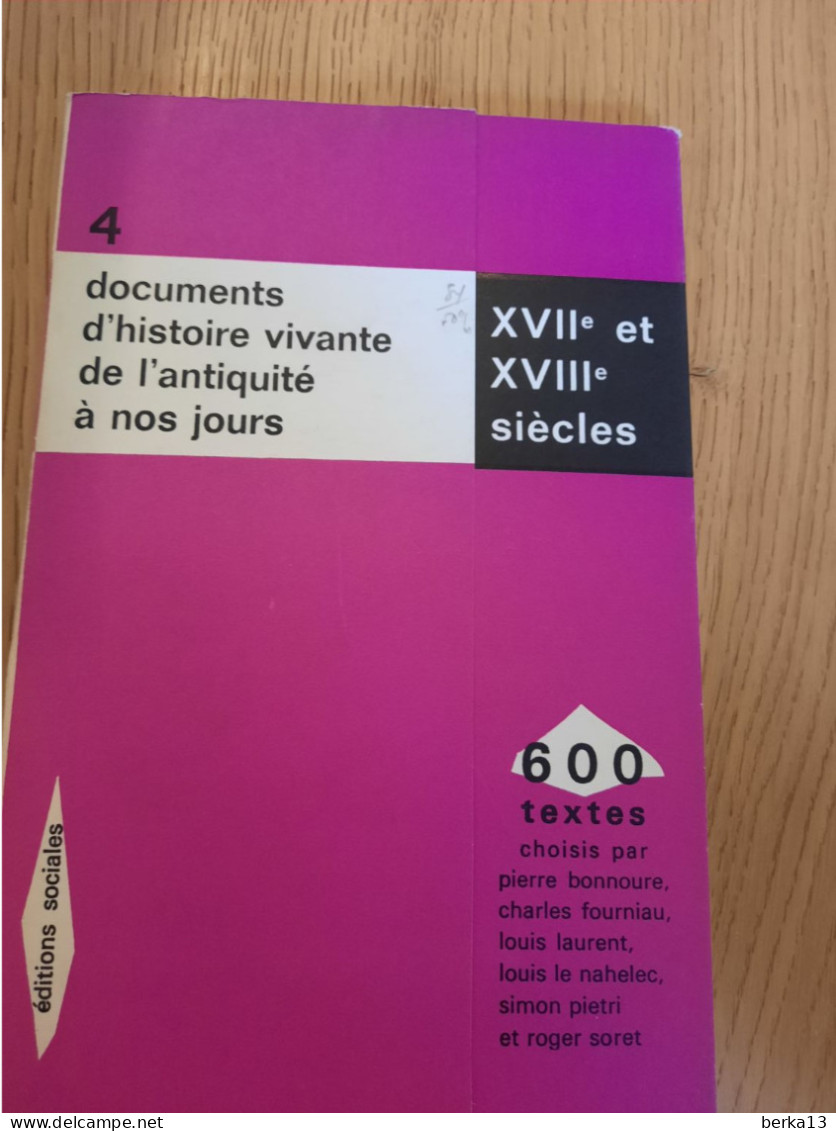 Documents D'histoire Vivante De L'Antiquité à Nos Jours N°4 XVIIe Et XVIIIe 1971 - Histoire