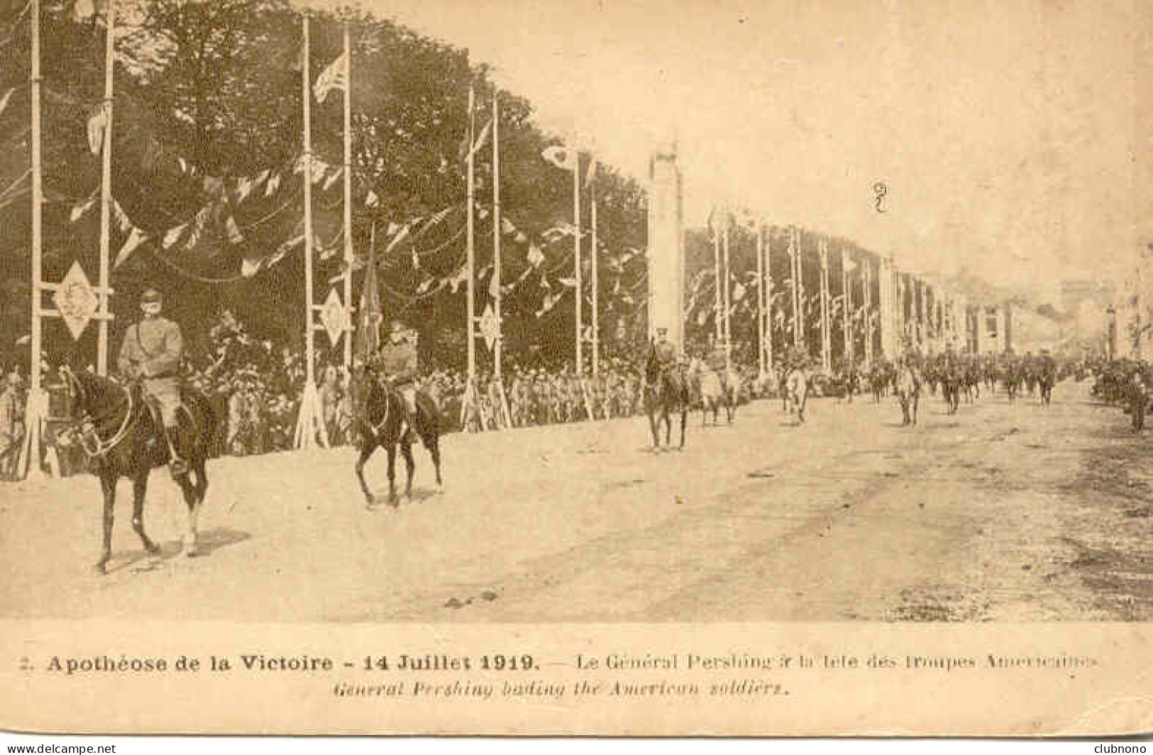 CPA - FETES DE LA VICTOIRE PARIS 14 JUILLET 1919 - GENERAL PERSHING A LA TETE DES TROUPES AMERICAINES - Régiments