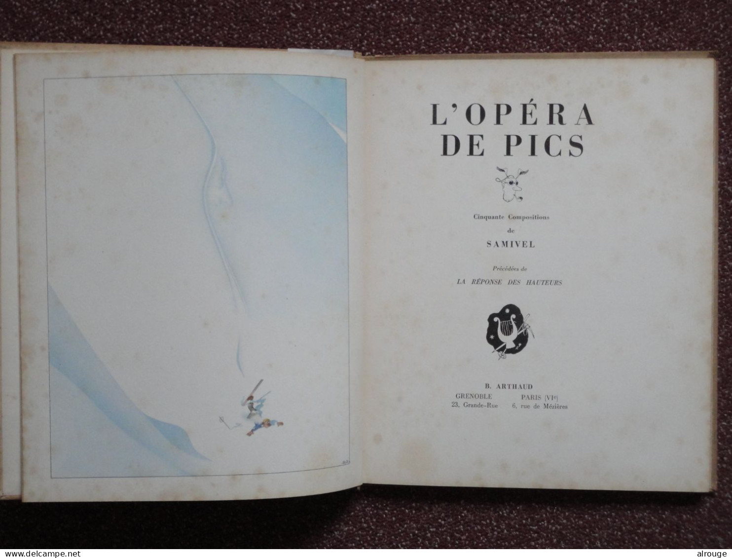 L'Opéra De Pics Illustré De 50 Compositions En Couleurs De Samivel - 1901-1940