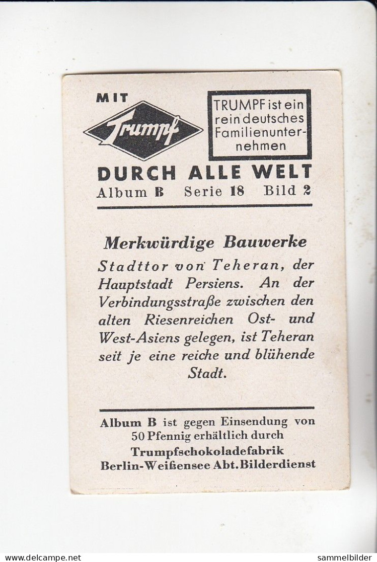 Mit Trumpf Durch Alle Welt Merkwürdige Bauwerke Stadttor Von Teheran    B Serie 18 #2 Von 1933 - Autres Marques