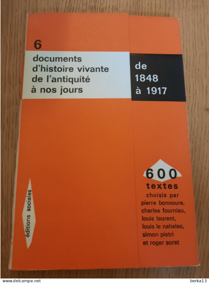 Documents D'histoire Vivante De L'Antiquité à Nos Jours N°6 De 1848 à 1917-1962 - Historia