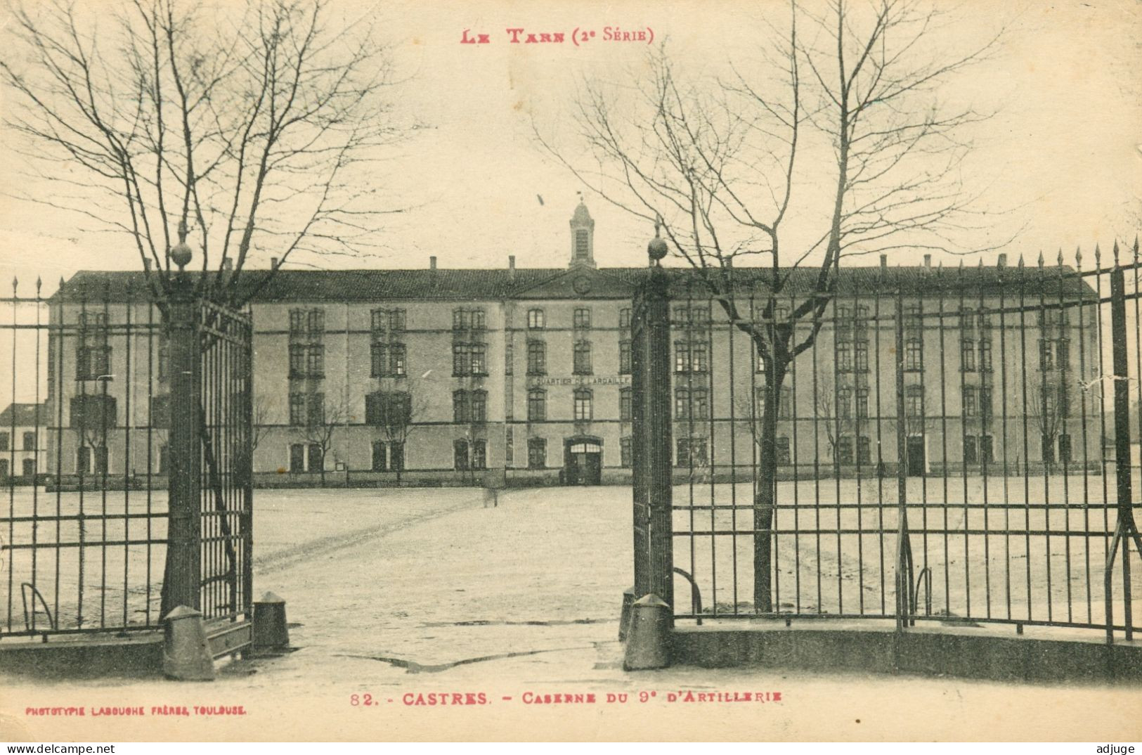 CPA-CASTRES* Caserne Du 9ème Régiment D'Artillerie* Phototypie Labouche N° 82* Quartier De L'Ardaillé - Castres