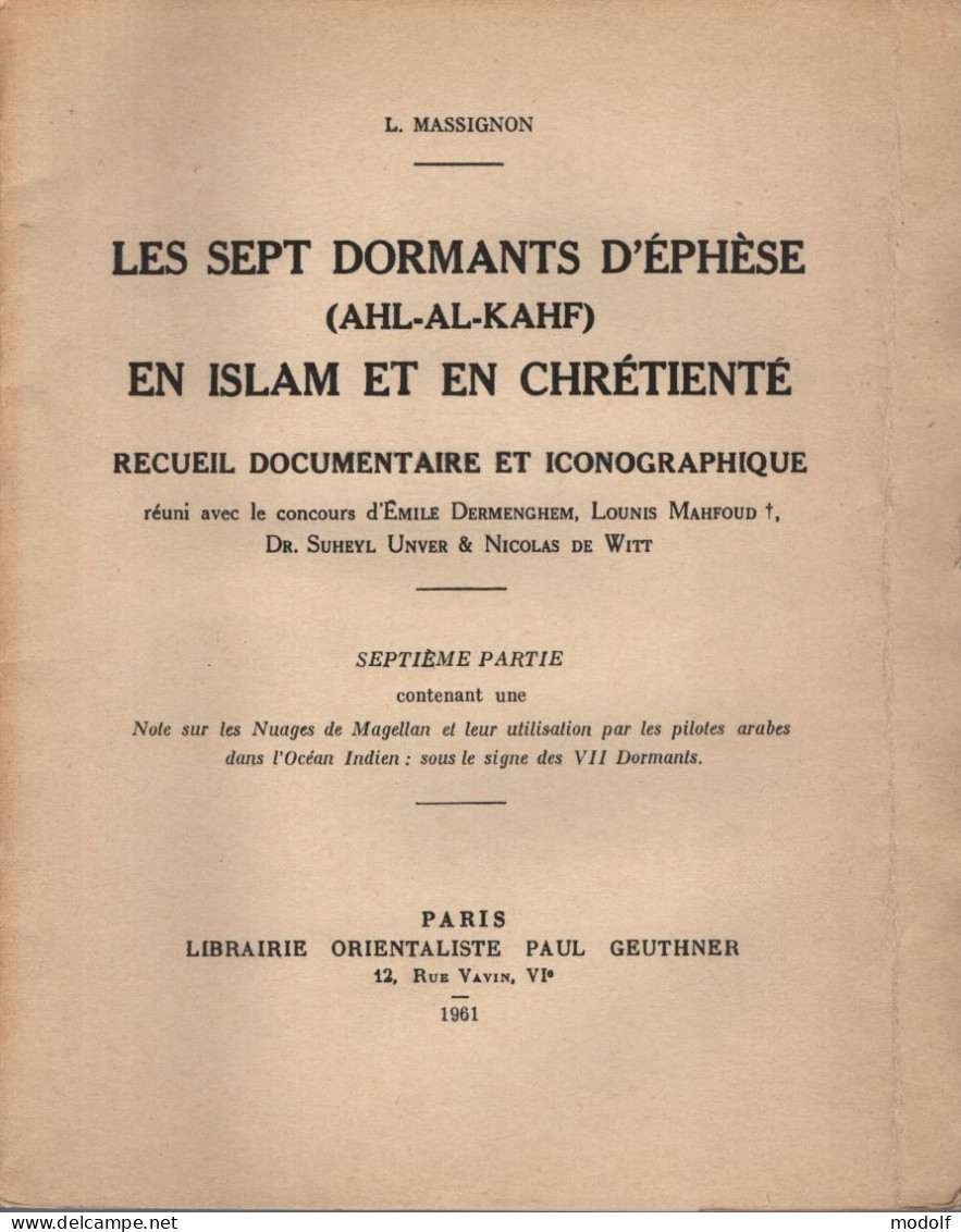 Les Sept Dormants D'Ephèse (Ahl-Al-Kahf) En Islam Et En Chrétienté. Recueil Documentaire Et Iconographique. 7ème Partie - Religion