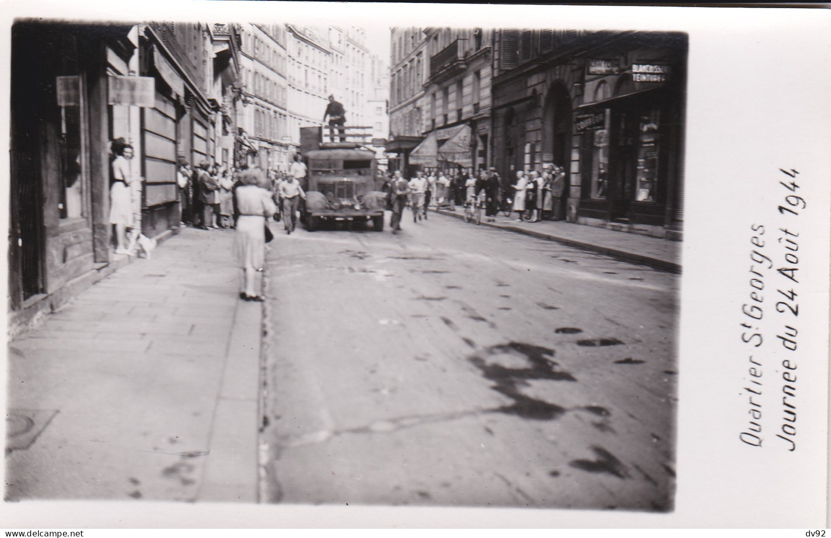 PARIS LIBERATION LES BARRICADES DU QUARTIER SAINT GEORGES JOURNEE DU 25 AOUT 1944  - Arrondissement: 09