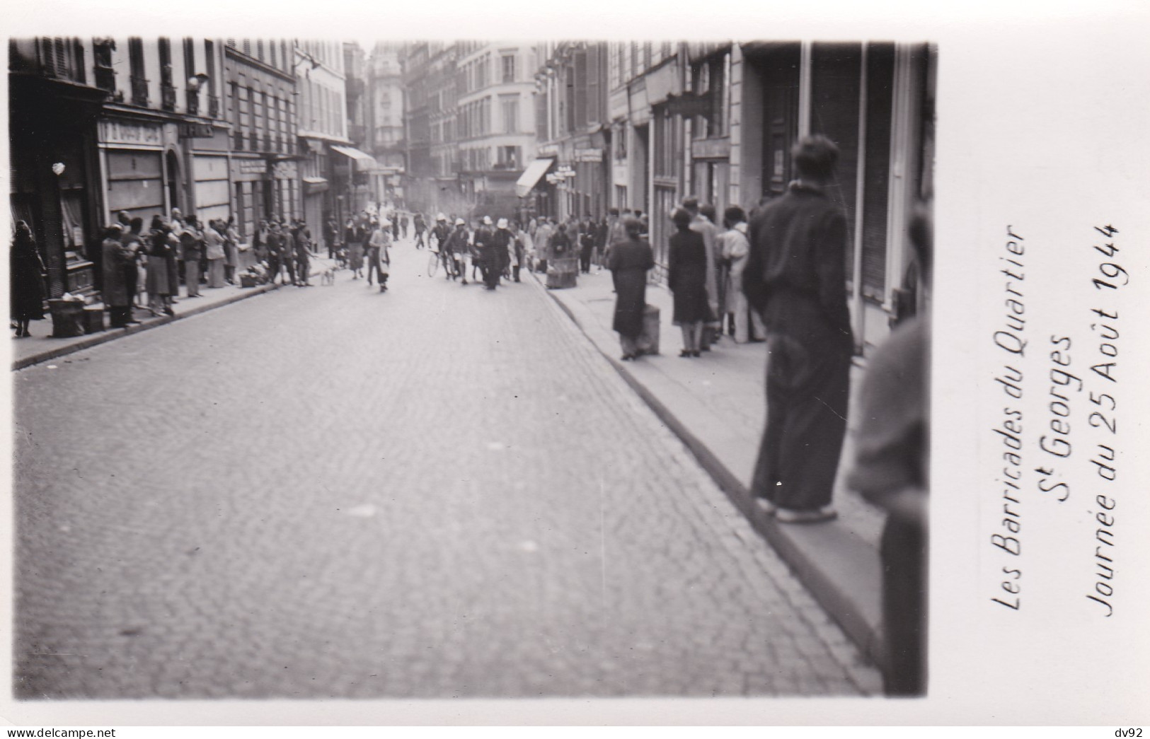 PARIS LIBERATION LES BARRICADES DU QUARTIER SAINT GEORGES JOURNEE DU 25 AOUT 1944  - Arrondissement: 09