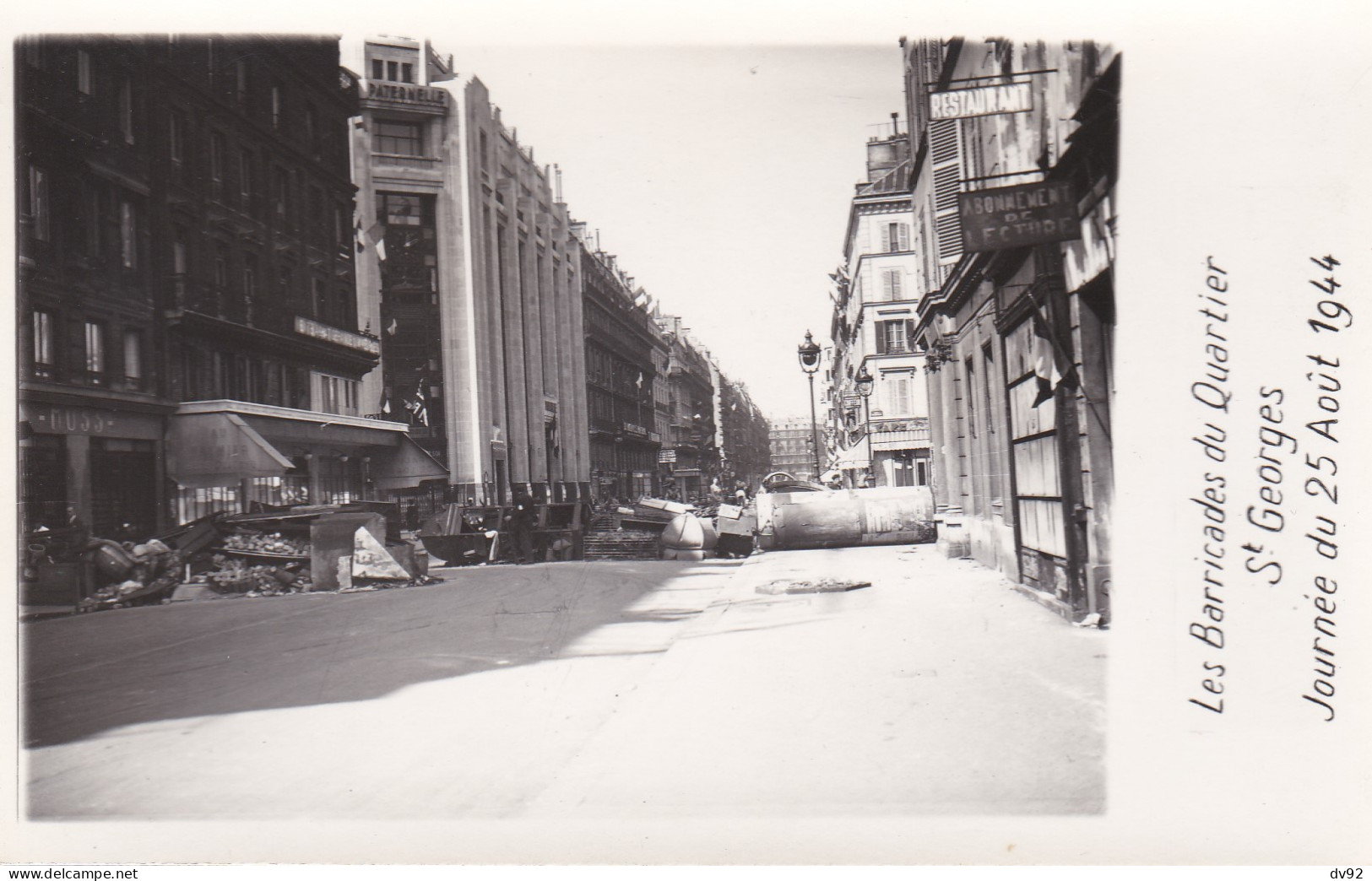 PARIS LIBERATION LES BARRICADES DU QUARTIER SAINT GEORGES JOURNEE DU 25 AOUT 1944  - Arrondissement: 09