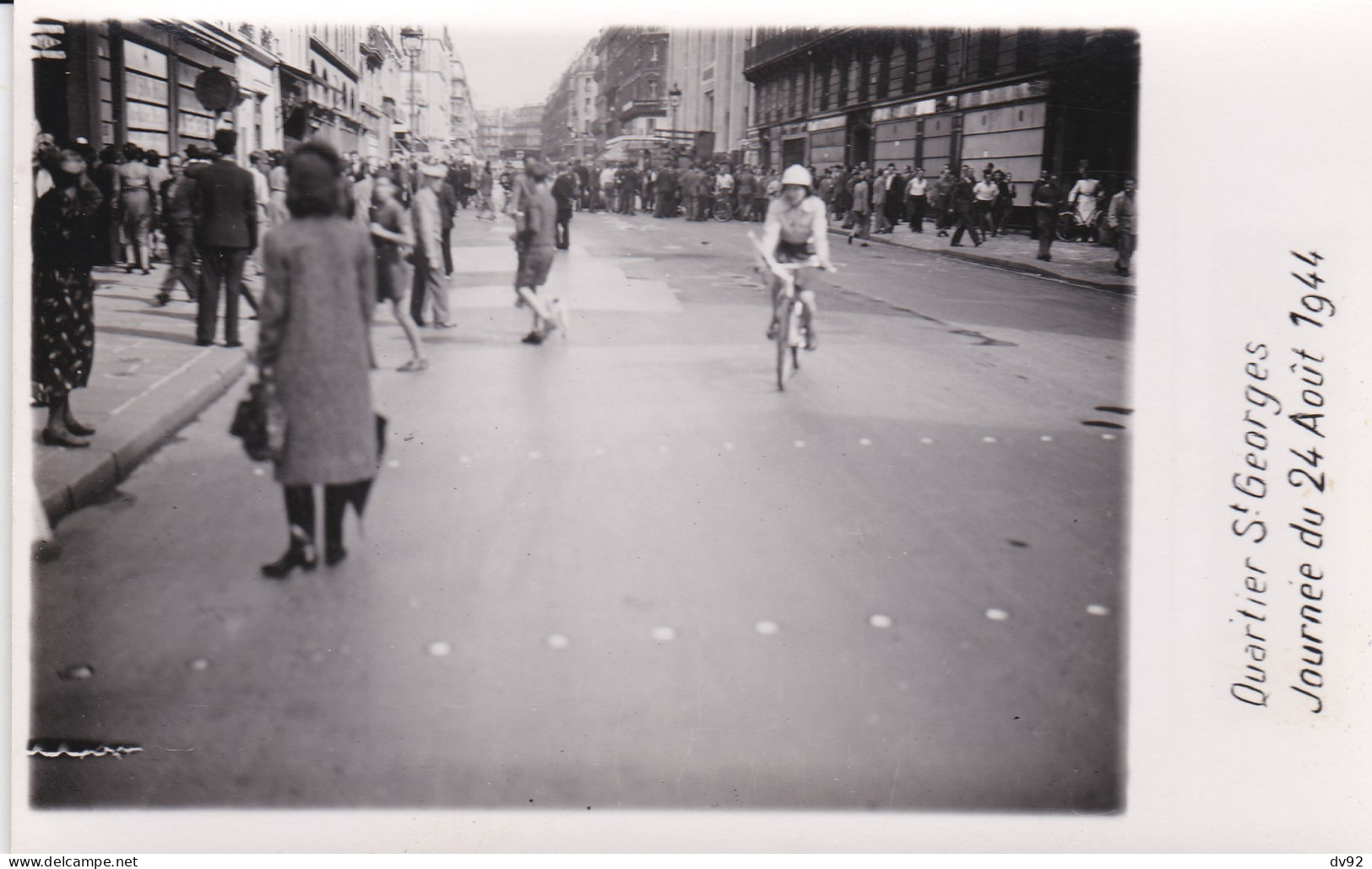 PARIS LIBERATION LES BARRICADES DU QUARTIER SAINT GEORGES JOURNEE DU 25 AOUT 1944  - Arrondissement: 09