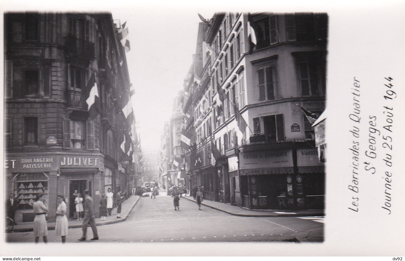 PARIS LIBERATION LES BARRICADES DU QUARTIER SAINT GEORGES JOURNEE DU 25 AOUT 1944  - Arrondissement: 09