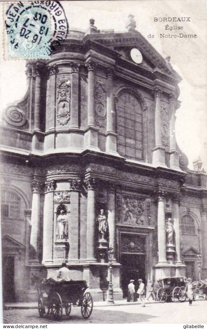 33 - BORDEAUX -  église De Notre Dame - Bordeaux