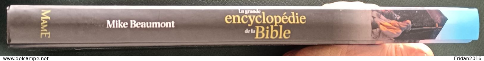 La Grande Encyclopédie De La Bible : Mike Beaumont : GRAND FORMAT - Religión