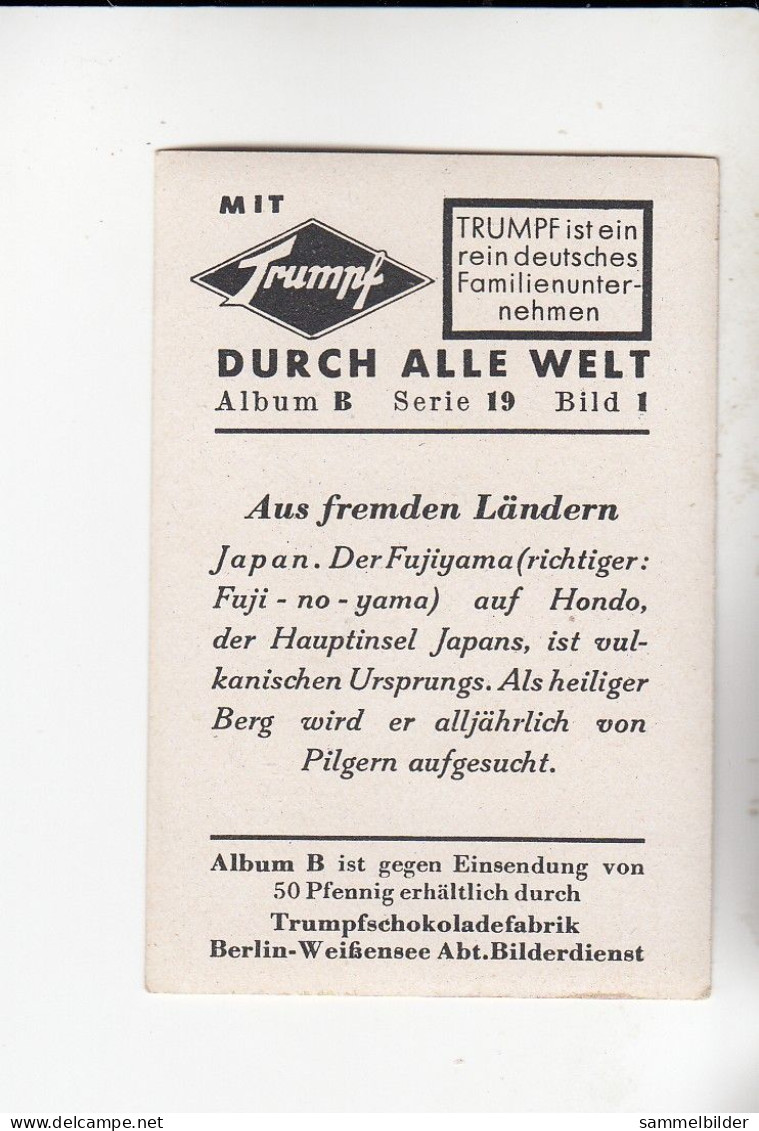 Mit Trumpf Durch Alle Welt Aus Fremden Ländern Japan Der Fujiyama      B Serie 19 #1 Von 1933 - Andere Merken