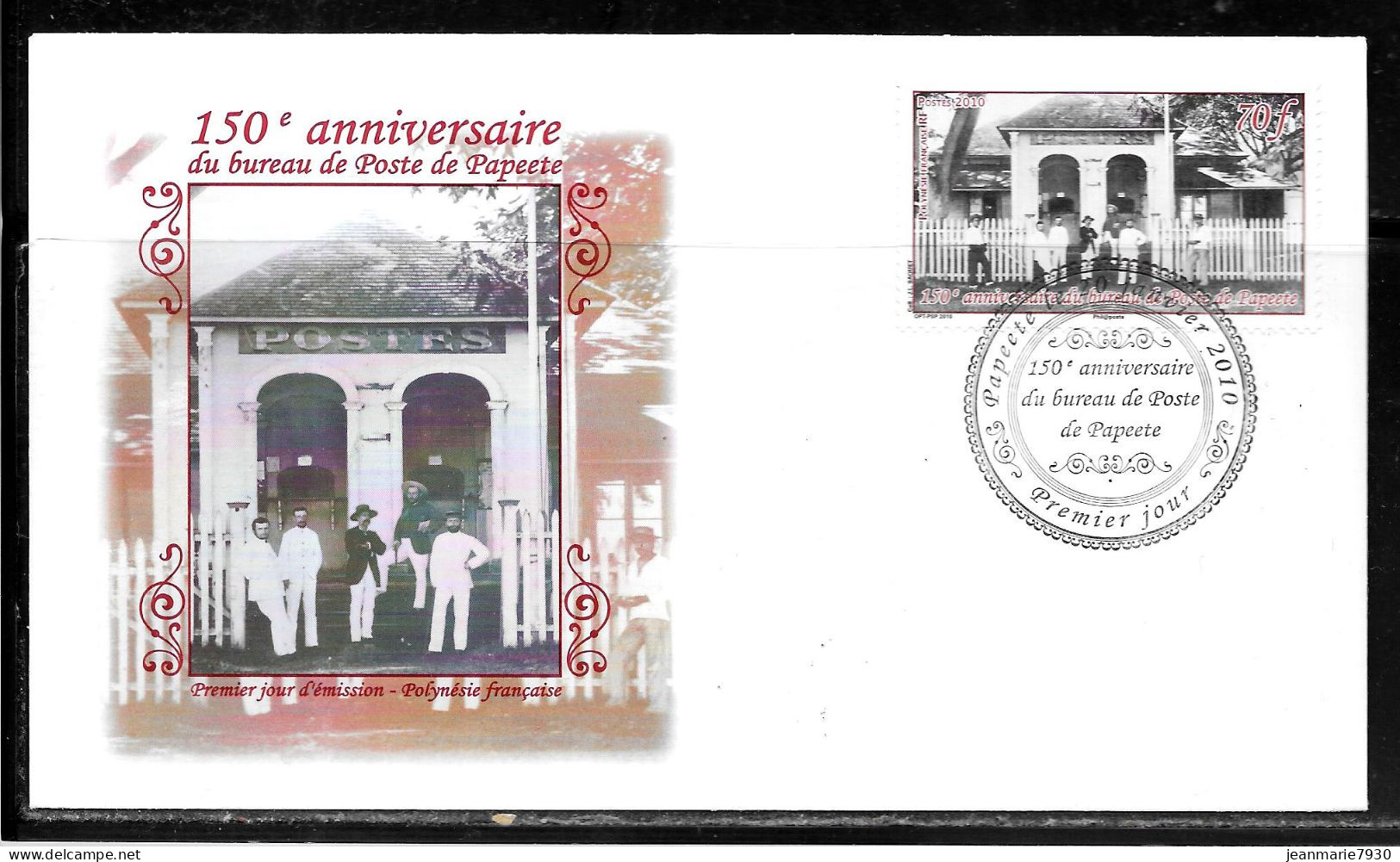 C476 - 150 ème ANNIVERSAIRE DU BUREAU DE POSTE SUR LETTRE PREMIER JOUR DE PAPEETE DU 20/02/10 - Covers & Documents