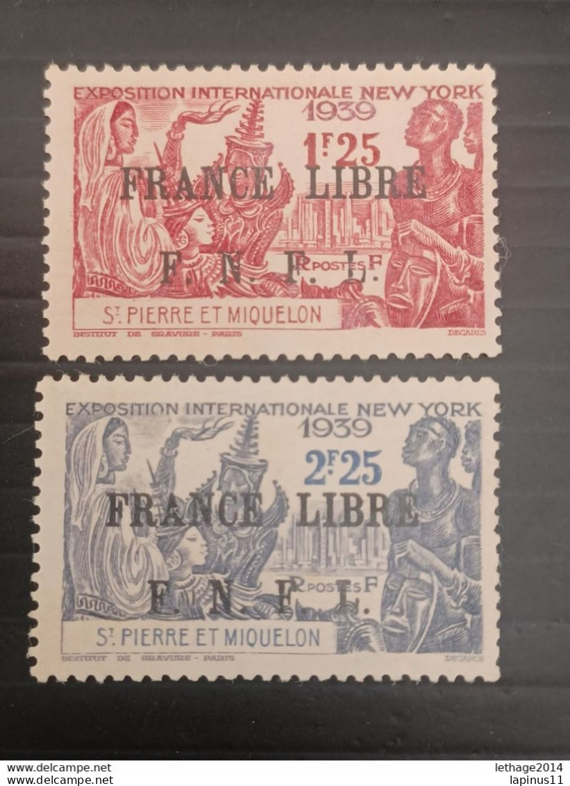 ST PIERRE ET MIQUELLON 1941 EXPOSITION DE NEW YORK OVERPRINT FRANCE LIBRE F N F L CAT. YVERT N. 281/282 MNG - Ungebraucht