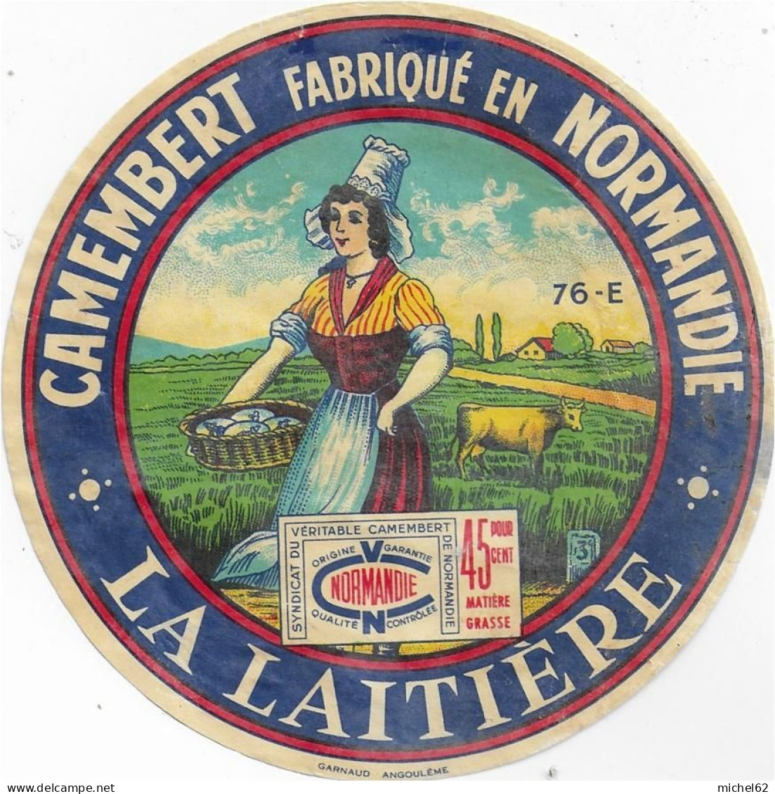 ETIQUETTE  DE  FROMAGE     CAMEMBERT  La Laitiere  Seine Maritime GRUCHET LE VALASSE - Cheese
