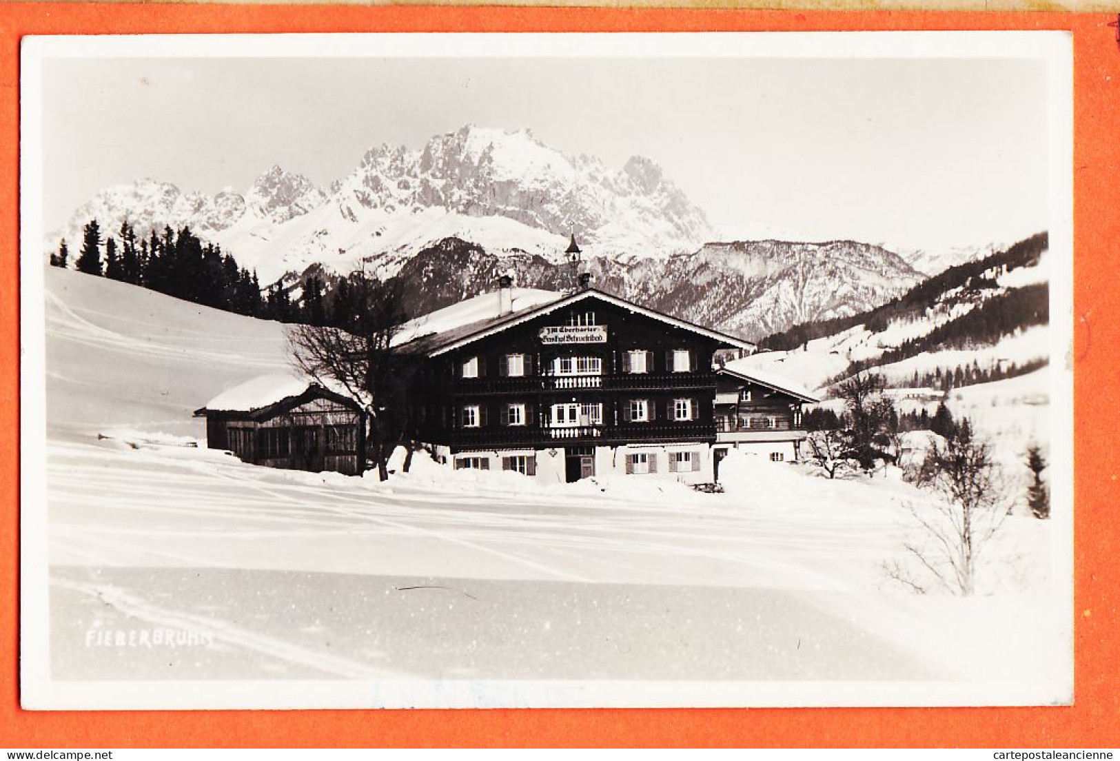 07672 ● FIEBERBRUNN Österreich Tirol Gasthof SCHWEFELBAD Eberharter's Unter Dem Schnee ● Photo-Bromure KUNZ Innsbruck - Fieberbrunn