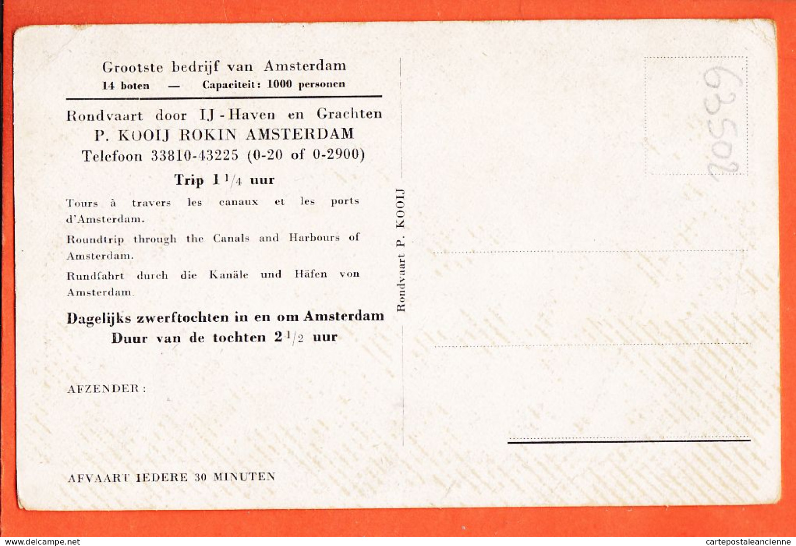 07512 ● ● Publiciteitskaart AMSTERDAM Rondvaart Door IJ Haven Grachten 14 Boten Capaciteit 1000 Pers Kooij Rokin 1910s - Amsterdam