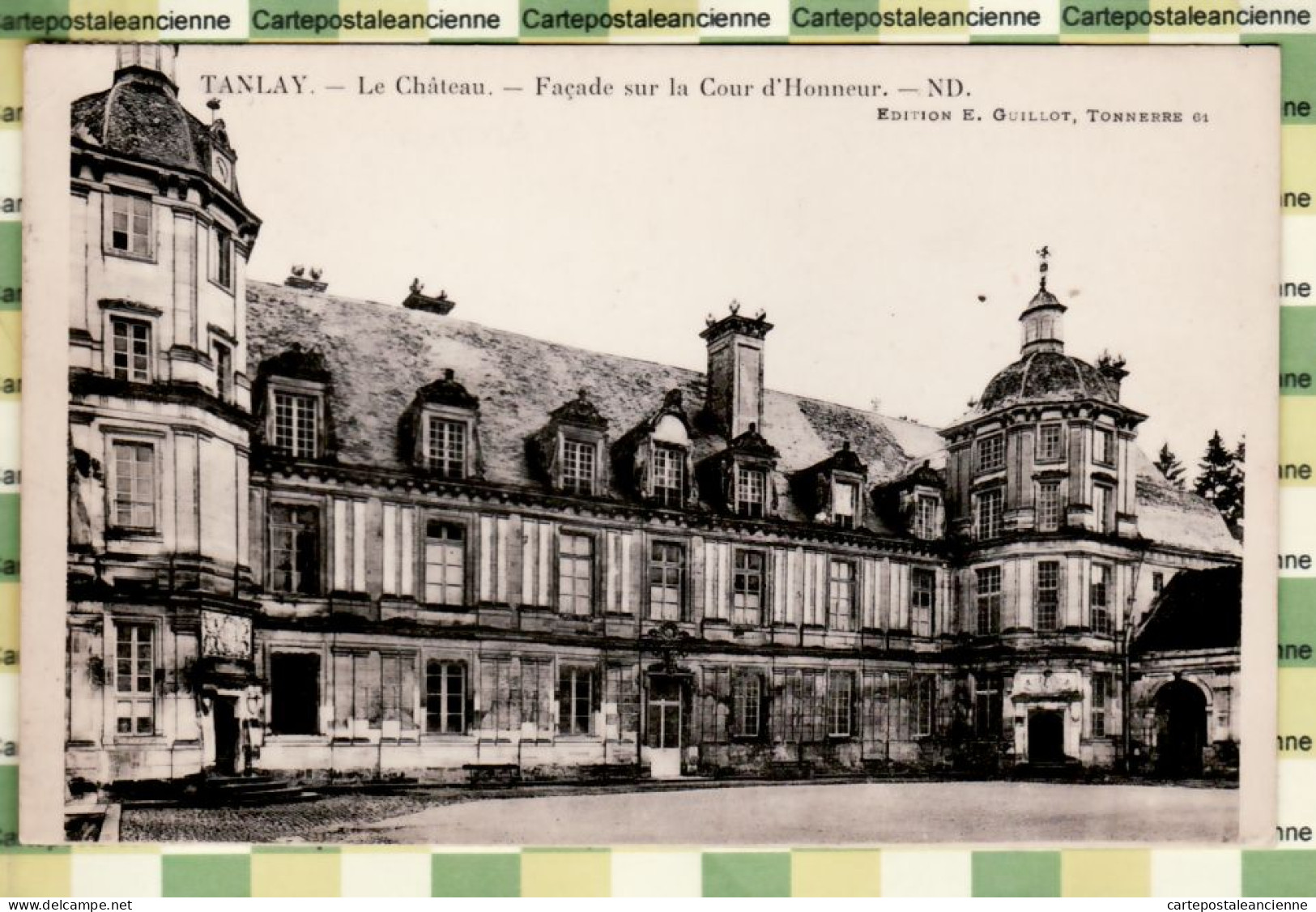 07660 ● TANLAY 89-Yonne Chateau Façade Sur La Cours Honneur N-D Notre-Dame 1937 - NEURDEIN GUILLOT Tonnerre 01 - Tanlay