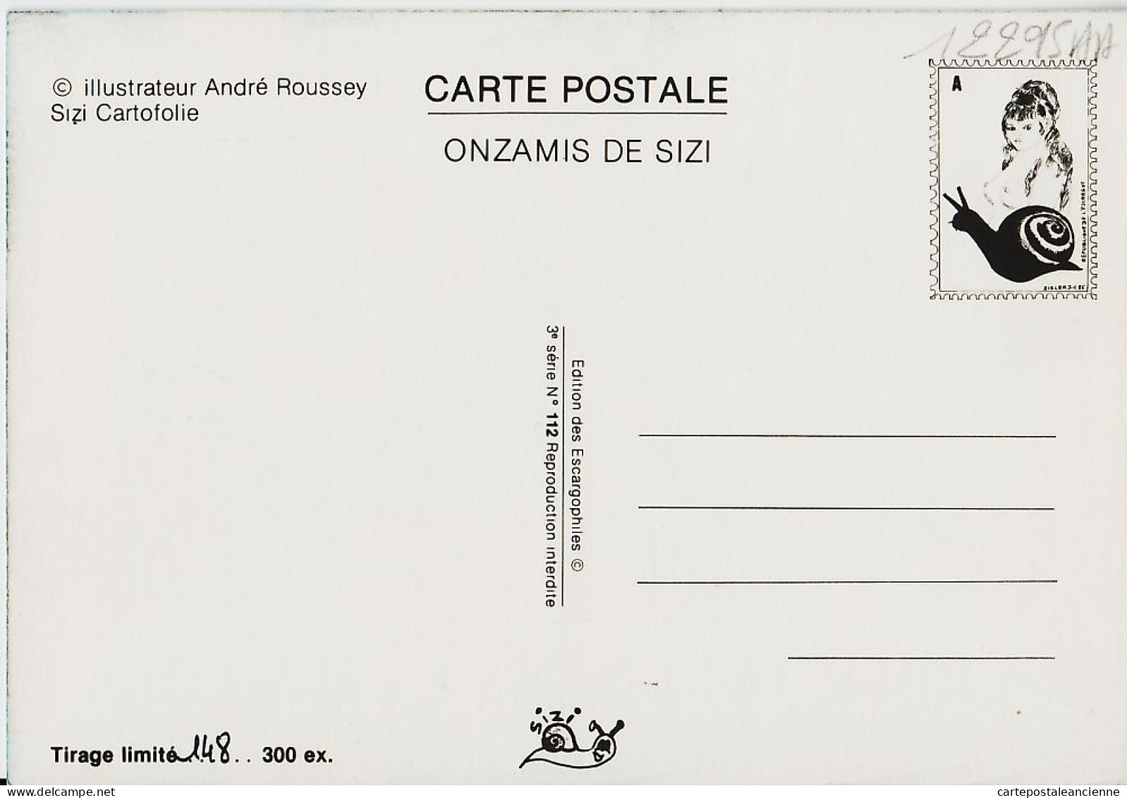 07782 / ⭐ Tirage Limite Carte N° 148/300 Andre ROUSSEY Onzamis SIZI CARTOFOLIE Facteur Escargot Eskargo Escargol 1980s - Roussey