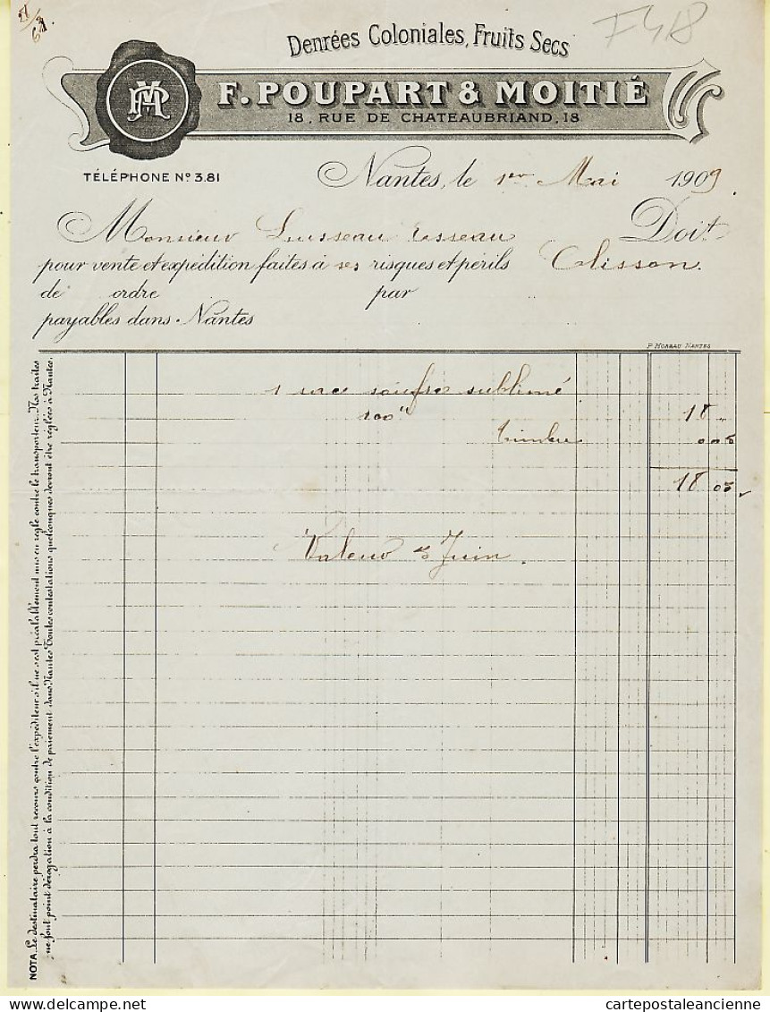 07983 / ⭐ Facture 1er Mai 1909 NANTES Denrées Coloniales Fruits Secs POUPART-MOITIE à LUSSEAU Clisson - Alimentare