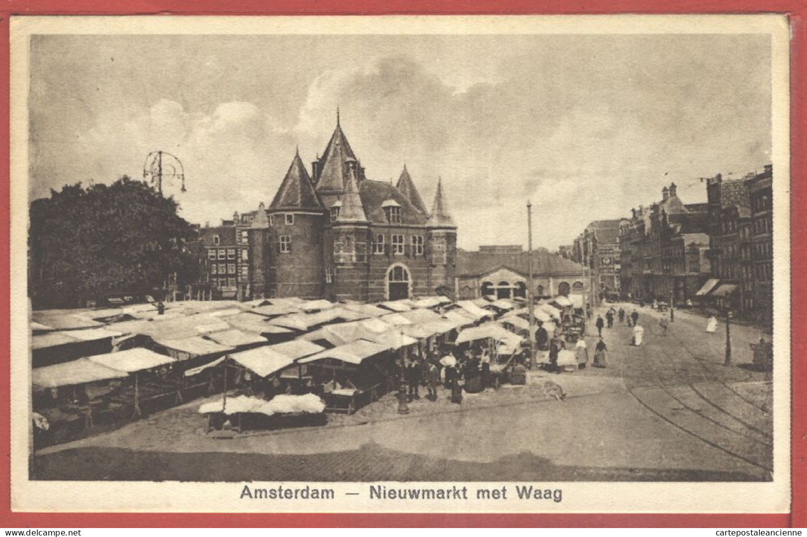 07551 ● Noord-Holland AMSTERDAM Place Jour De Marché Nieuwmarkt Met WAAG 1920s -UITGRAVE FRENZO - Amsterdam