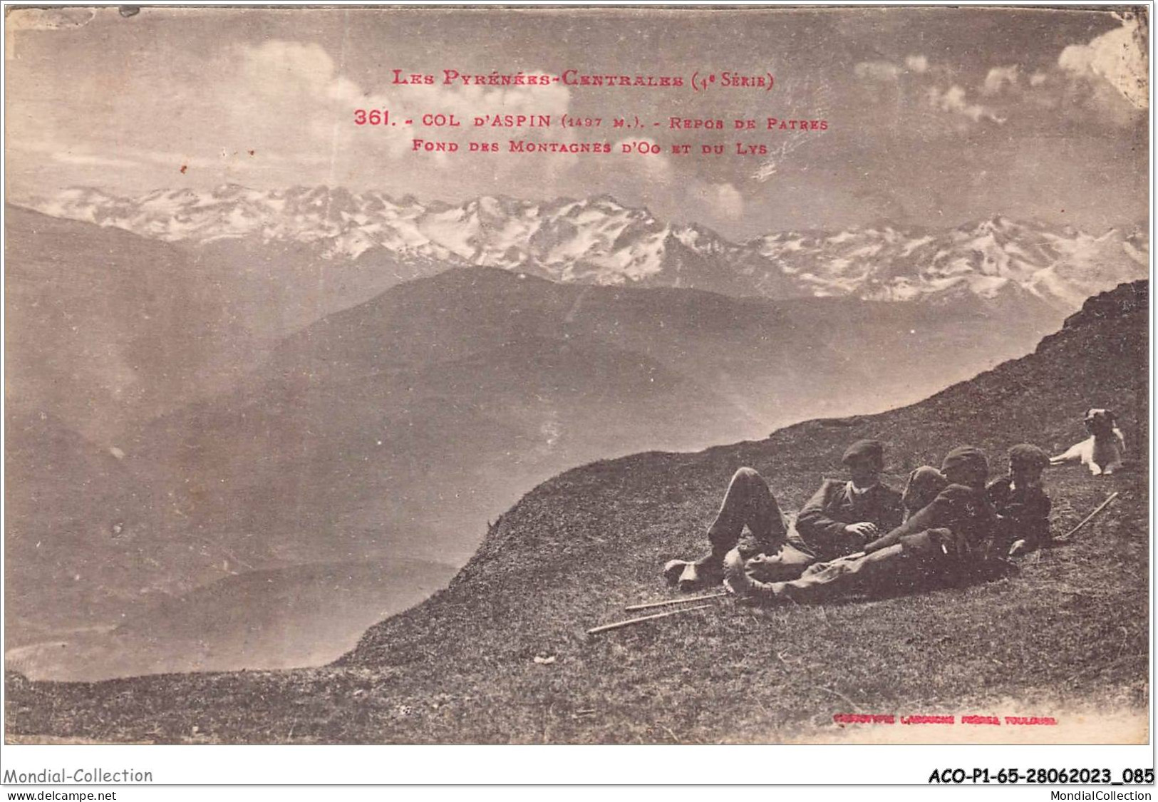 ACOP1-65-0044 - LES PYRENEES - Col D'aspin - Repos De Patres - Fond Des Montagnes D'oo Et Du Lys - Vielle Aure