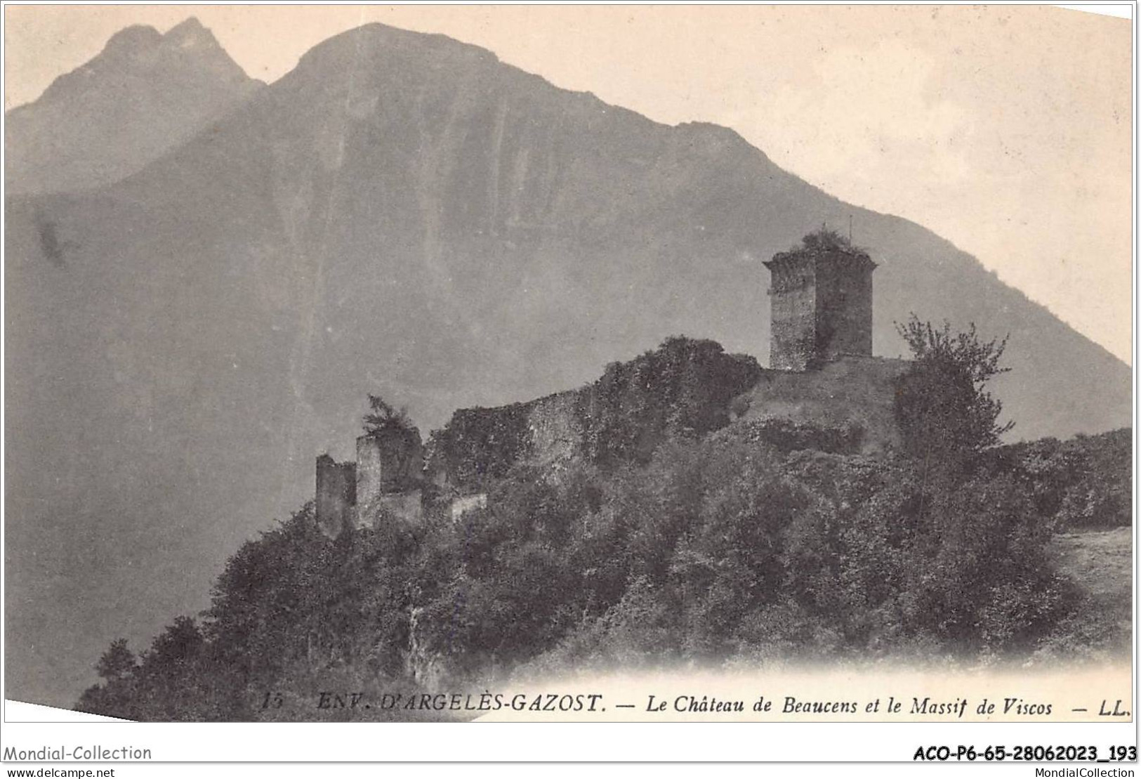 ACOP6-65-0607 - ARGELES-GAZOST - Le Château De Beaucens Et Le Massif De Viscos - Argeles Gazost