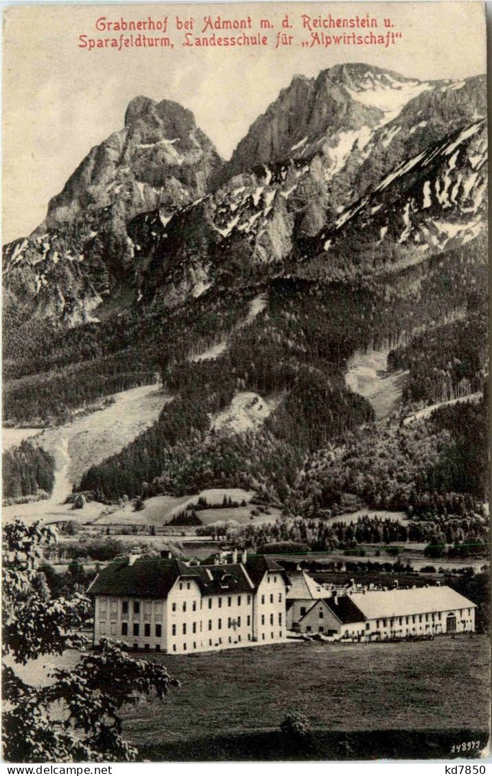 Admont, Grabnerhof M.d. Reichenstein U. Sparafeldturm, Landesschule - Admont