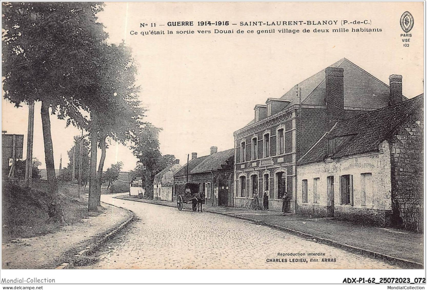 ADXP1-62-0037 - GUERRE 1914-1915 - SAINT-LAURENT-BLANGY - La Sortie Vers Souai  - Saint Laurent Blangy