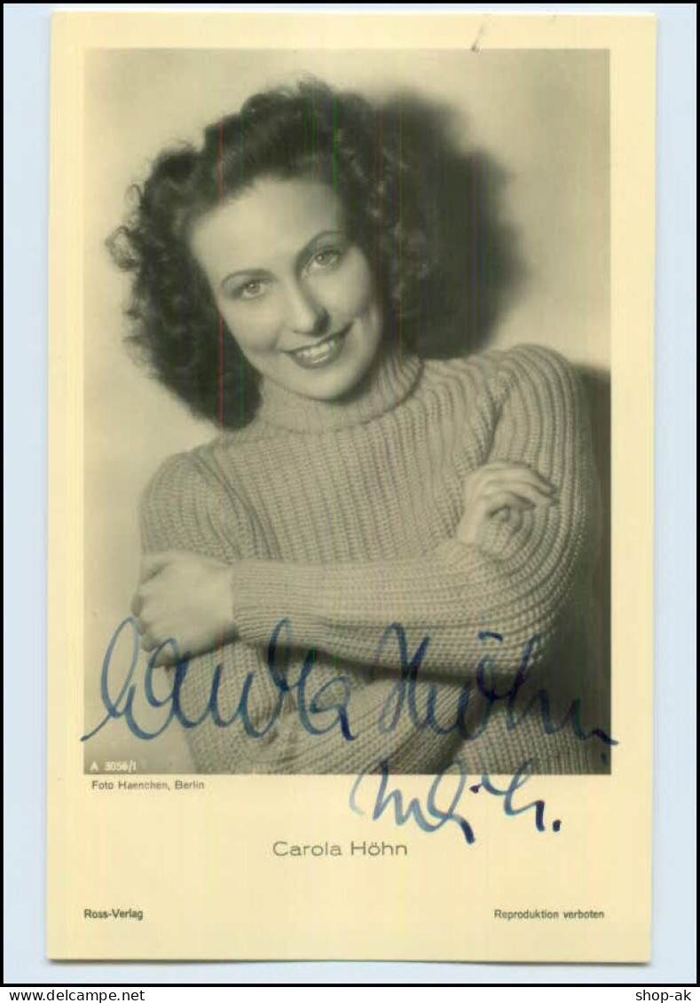 N2919/ Carola Höhn Original Autogramm Ross Foto AK Schauspieler - Autogramme