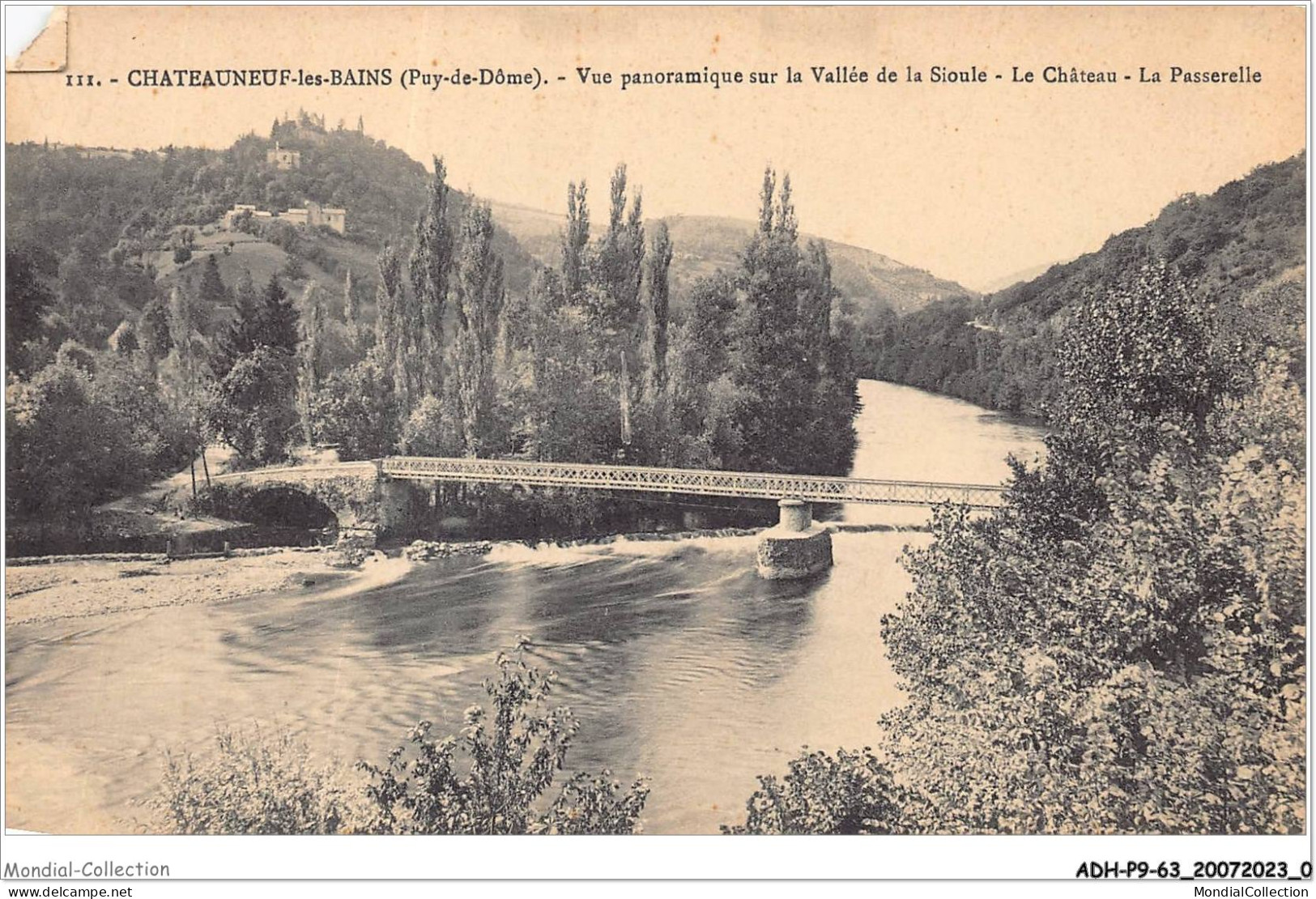 ADHP9-63-0789 - CHATEAUNEUF-LES-BAINS - Vue Panoramique Fde La Vallée De La Sioule - Le Château - La Passerelle - Riom