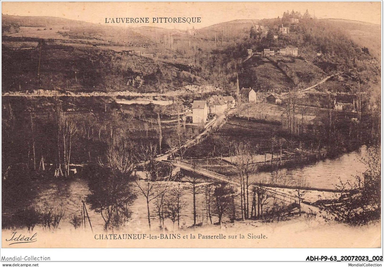 ADHP9-63-0790 - CHATEAUNEUF-LES-BAINS - Châteauneuf-les-bains Et La Passerelle Sur La Sioule  - Riom