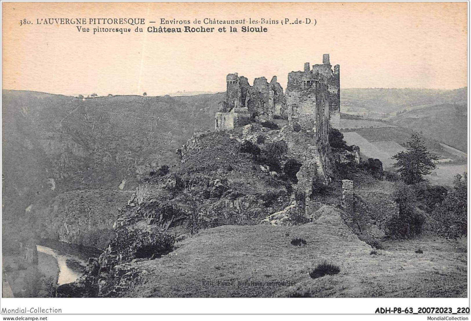 ADHP8-63-0787 - CHATEAUNEUF-LES-BAINS - Vue Pittoresque Du Château-rocher Et La Sioule - Riom