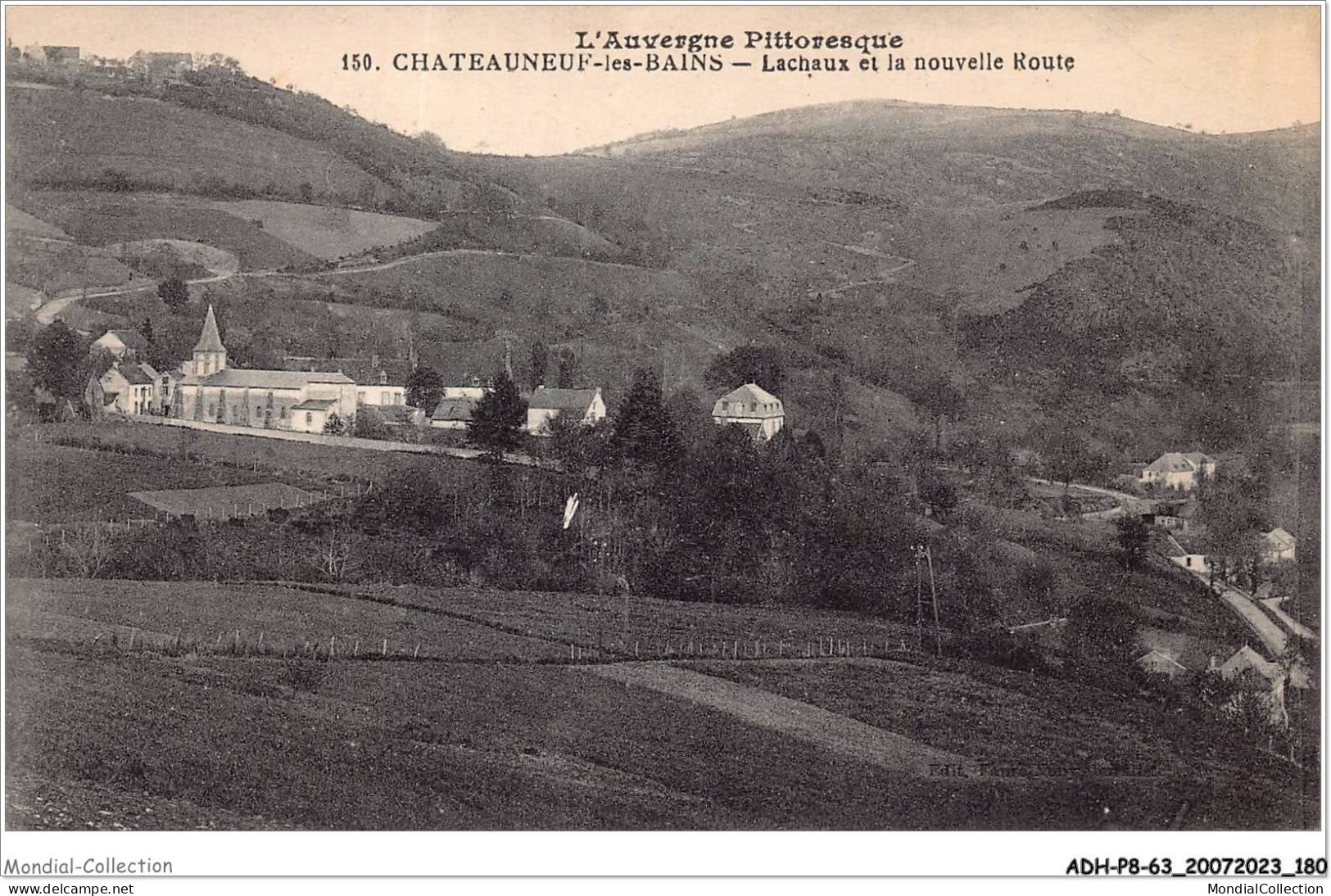 ADHP8-63-0767 - CHATEAUNEUF-LES-BAINS - Lachaux Et La Nouvelle Route - Riom