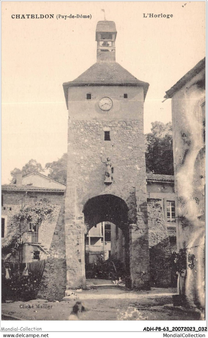 ADHP8-63-0689 - CHATELDON - L'horloge - Chateldon