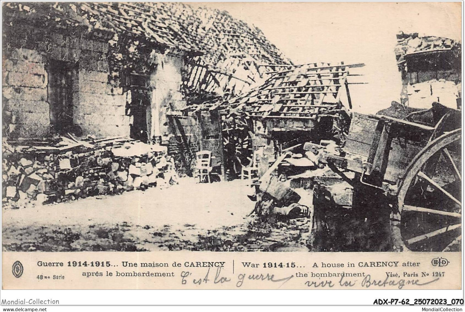 ADXP7-62-0581 - GUERRE 1914-15 - Une Maison De CARENCY Après Le Bombardement - Lens