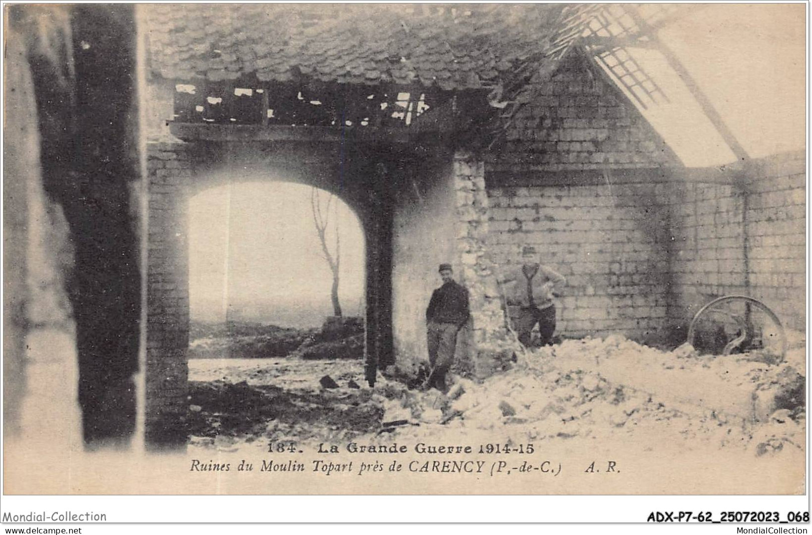 ADXP7-62-0580 - LA GRANDE GUERRE 1914-15 - Ruines Du Moulin Topart Près De CARENCY   - Lens