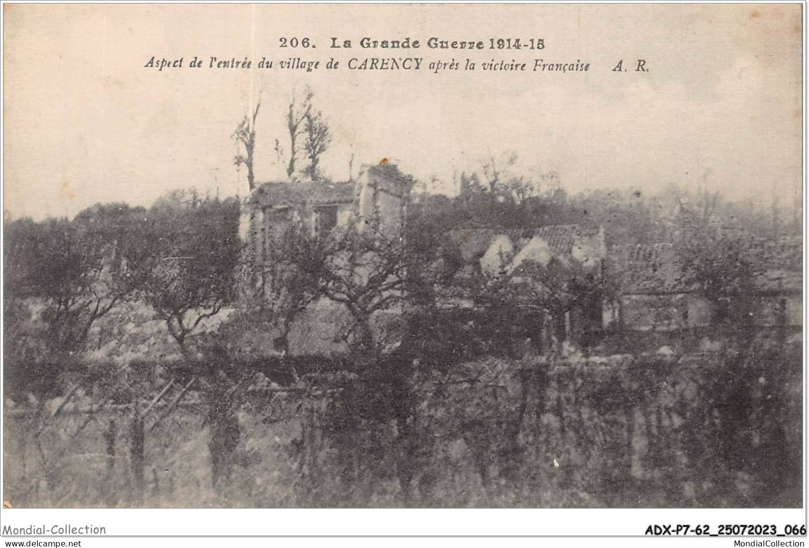 ADXP7-62-0579 - LA GRANDE GUERRE 1914-15 - Aspect De L'entrée Du Village De CARENCY   - Lens