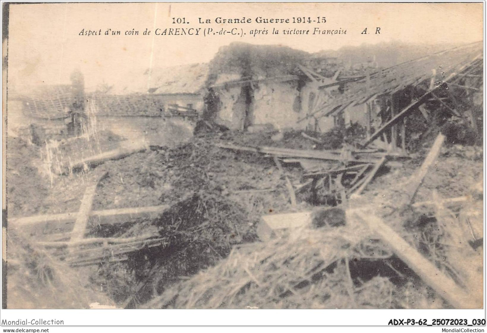 ADXP3-62-0212 - LA GRANDE GUERRE 1914-15 - Aspect D'un Coin De CARENCY - Après La Victoire Française - Lens