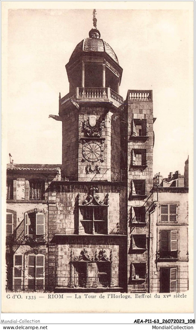 AEAP11-63-1043 - RIOM - La Tour De L'horloge - Beffroi Du XV Siecle - Riom