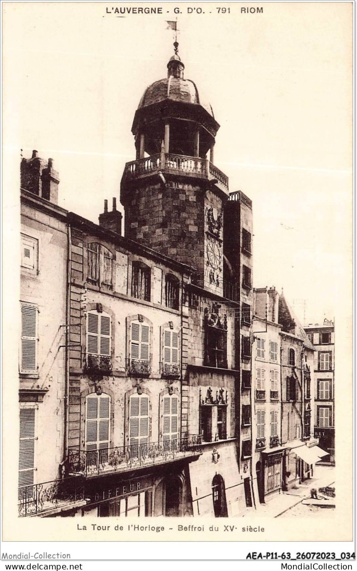 AEAP11-63-1006 - RIOM - La Tour De L'horloge - Beffroi Du XVe Siecle - Riom